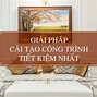 Chi Phí Thiết Kế Công Trình Cải Tạo