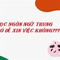 Du Học 1 Năm Tiếng Trung 2022 Bao Nhiêu Tiền Việt Nam