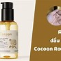 Review Dầu Tẩy Trang Hoa Hồng Cocoon