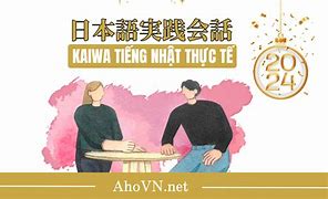 Tiếng Nhật Kaiwa Thực Tế